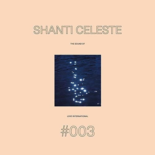 Shanti Celeste - The Sound Of Love International 003 in the group VINYL / Bestsellers at Bengans Skivbutik AB (5558333)