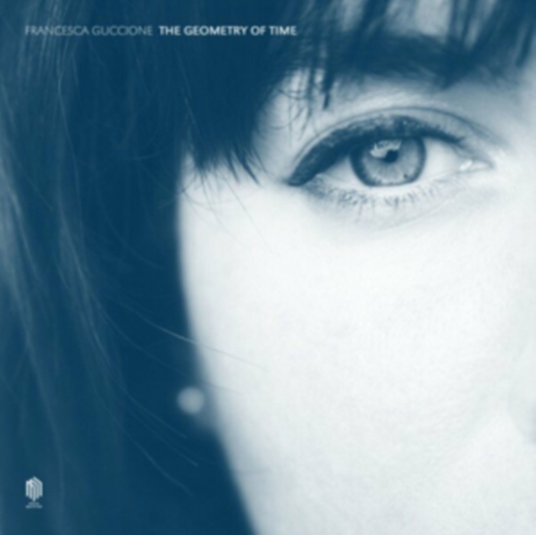 Francesca Guccione - The Geometry Of Time in the group VINYL / Klassiskt at Bengans Skivbutik AB (5558381)