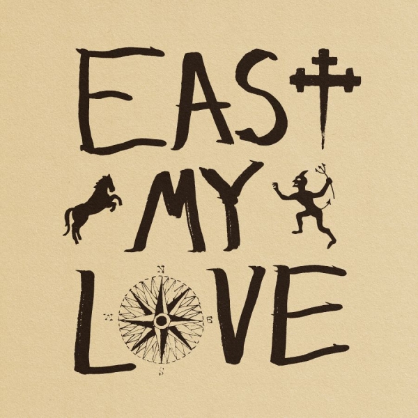 Current Joys - East My Love in the group OUR PICKS / Friday Releases / Friday the 11th october 2024 at Bengans Skivbutik AB (5558407)