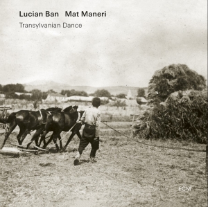 Lucian Ban Mat Maneri - Transylvanian Dance in the group CD / Jazz at Bengans Skivbutik AB (5558454)