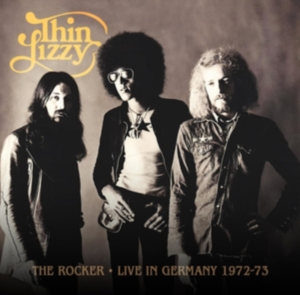 Thin Lizzy - The Rocker - Live In Germany 1972-7 in the group OUR PICKS / Friday Releases / Friday the 2th august at Bengans Skivbutik AB (5558685)
