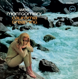Wes Montgomery - California Dreaming in the group OTHER / Övrigt /  at Bengans Skivbutik AB (5558802)