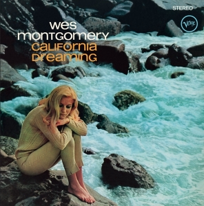 Wes Montgomery - California Dreaming in the group OTHER / Övrigt /  at Bengans Skivbutik AB (5558802)