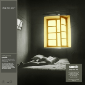 Suede - Dog Man Star (30Th Anniversary Editon Half-Speed Master) in the group OUR PICKS / Friday Releases / Friday the 18th of october 2024 at Bengans Skivbutik AB (5558934)