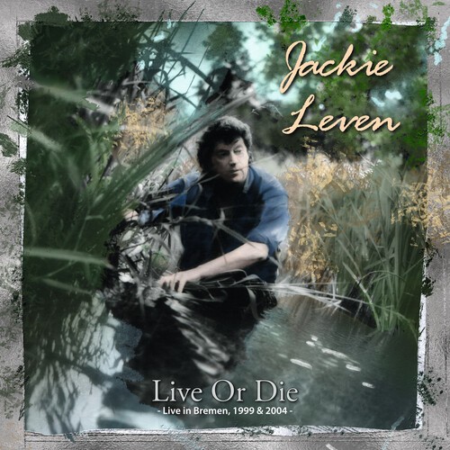 Jackie Leven - Live Or Die in the group CD / Pop-Rock at Bengans Skivbutik AB (5558964)
