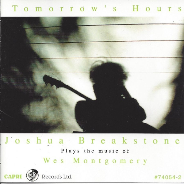 Joshua Breakstone - Tomorrow's Hours in the group CD / Bestsellers at Bengans Skivbutik AB (5558998)