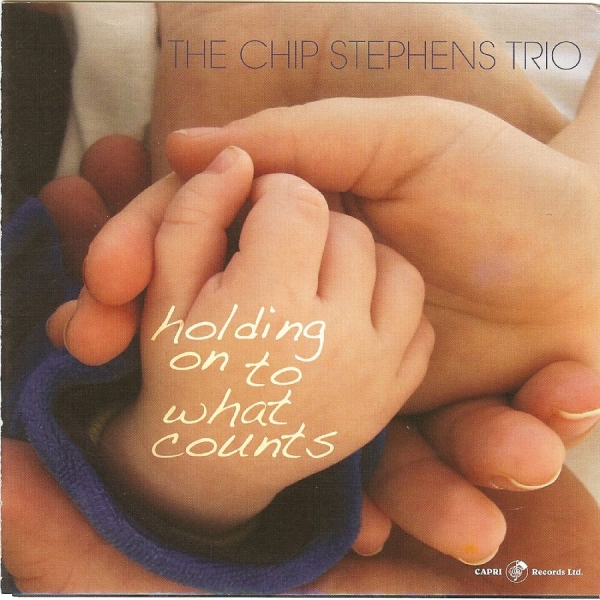 Chip Stephens - Holding On To What Counts in the group CD / Bestsellers at Bengans Skivbutik AB (5559045)