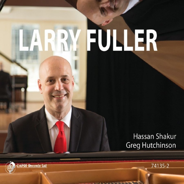 Larry Fuller - Larry Fuller in the group CD / Bestsellers at Bengans Skivbutik AB (5559058)