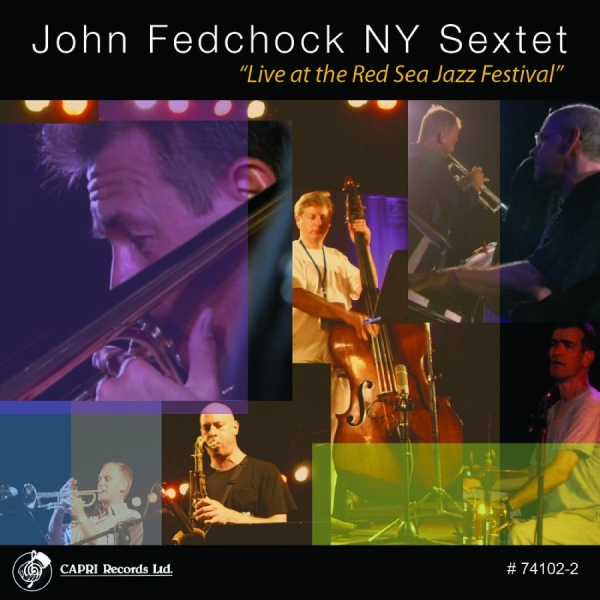 John Fedchock & John Fedchock Ny Se - Live At The Red Sea Jazz Festival in the group CD / Jazz at Bengans Skivbutik AB (5559075)