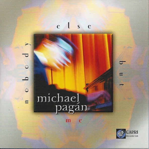 Michael Pagan - Nobody Else But Me in the group CD / Bestsellers at Bengans Skivbutik AB (5559098)
