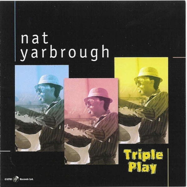 Nat Yarbrough - Triple Play in the group CD / Bestsellers at Bengans Skivbutik AB (5559101)