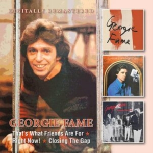 Fame Georgie - That?S What Friends Are For / Right in the group MUSIK / Dual Disc / Pop-Rock at Bengans Skivbutik AB (5559173)