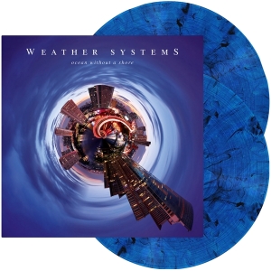 Weather Systems - Ocean Without A Shore in the group OUR PICKS / Friday Releases / Friday the 27th of september 2024 at Bengans Skivbutik AB (5559319)