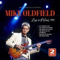 Oldfield Mike - Live In Poland 1999 / Radio Broadca in the group CD / Pop-Rock at Bengans Skivbutik AB (5559423)