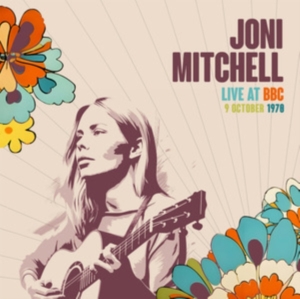Mitchell Joni - Live At The Bbc, 1970 in the group OTHER / Övrigt /  at Bengans Skivbutik AB (5559900)