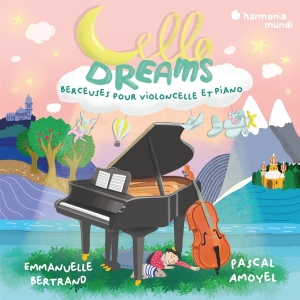 Emmanuelle Bertrand & Pascal Amoyel - Cello Dreams in the group OTHER / Övrigt /  at Bengans Skivbutik AB (5560121)