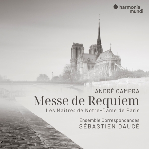 Ensemble Correspondances & Sebastien Dauce - André Campra: Messe De Requiem - Les Maitres De Notre-Dame De Paris in the group OTHER / Övrigt /  at Bengans Skivbutik AB (5560125)
