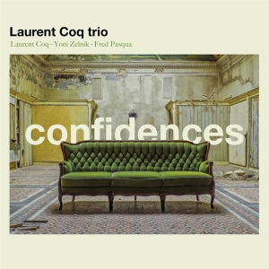Laurent -Trio- Coq - Confidences in the group OTHER / Övrigt /  at Bengans Skivbutik AB (5560126)