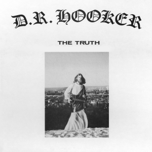 D.R. Hooker - The Truth (Ltd Cobalt Vinyl) in the group VINYL / Pop-Rock at Bengans Skivbutik AB (5560199)