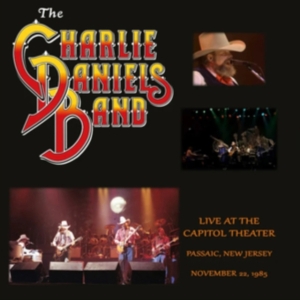 Charlie Daniels Band The - Live At The Capitol Theater 1985 (2 in the group OUR PICKS / Friday Releases / Friday the 30:th august 2024 at Bengans Skivbutik AB (5560789)