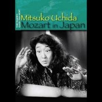 Uchida Mitsuko - Mozart In Japan in the group DVD & BLU-RAY at Bengans Skivbutik AB (5560842)