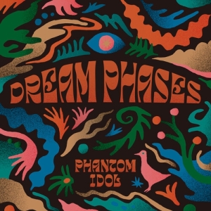 Dream Phases - Phantom Idol in the group OTHER / Övrigt /  at Bengans Skivbutik AB (5560876)