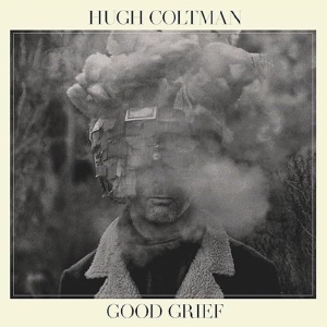 Coltman Hugh - Good Grief in the group OTHER / Övrigt /  at Bengans Skivbutik AB (5560878)