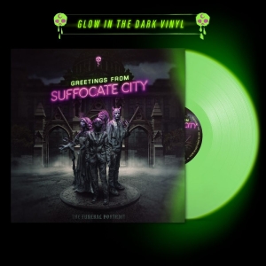 The Funeral Portrait - Greetings From Suffocate City (Glow in the group OUR PICKS / Friday Releases / Friday the 11th october 2024 at Bengans Skivbutik AB (5560957)