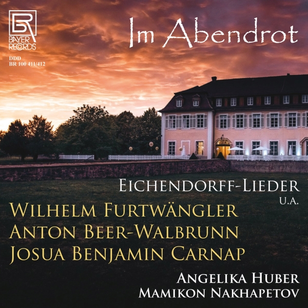 Wilhelm Furtwängler Anton Beer-Wal - Im Abendrot - Lieder By Furtwängler in the group CD / Bestsellers at Bengans Skivbutik AB (5561527)