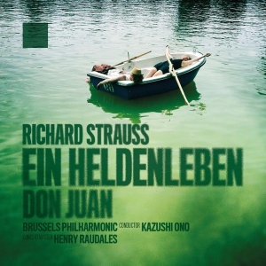 Brussels Philharmonic & Kazushi Ono - Richard Strauss: Ein Heldenleben - Don Juan (Live) in the group OTHER / Övrigt /  at Bengans Skivbutik AB (5561659)