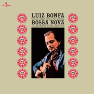Luiz Bonfa - Plays And Sings Bossa Nova in the group OTHER / Övrigt /  at Bengans Skivbutik AB (5561932)