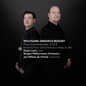 Dejan Lazic & Bergen Philharmonic Orchestra & Jan Willem De Vriend - Mozart: Piano Concertos Nos. 21 & 9 / Rondo For Piano And Orchestra in the group OTHER / Övrigt /  at Bengans Skivbutik AB (5562171)