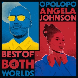 Opolopo & Angela Johnson - Best Of Both Worlds in the group OTHER / Övrigt /  at Bengans Skivbutik AB (5562291)