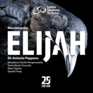 Sir Antonio Pappano London Symphon - Mendelssohn: Elijah in the group OUR PICKS / Friday Releases / Friday the 4th of october 2024 at Bengans Skivbutik AB (5562620)