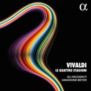 Amandine Beyer Gli Incogniti - Vivaldi: Le Quattro Stagioni in the group OUR PICKS / Friday Releases / Friday the 4th of october 2024 at Bengans Skivbutik AB (5562631)