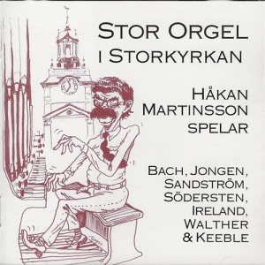 Martinsson Håkan - Stor Orgel I Storkyrkan in the group Externt_Lager /  at Bengans Skivbutik AB (556276)