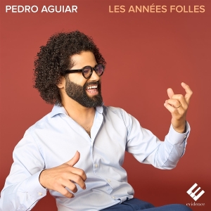 Pedro Aguiar - Les Années Folles in the group OTHER / Övrigt /  at Bengans Skivbutik AB (5562916)