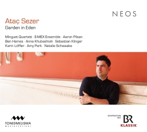 Minguet Quartett & Sebastian Klinger & Aaron Pilsan & Karin Löffler & Amy Park - Ataç Sezer: Garden In Eden in the group OTHER / Övrigt /  at Bengans Skivbutik AB (5562927)