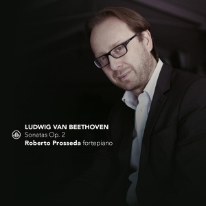 Roberto Prosseda - Ludwig Van Beethoven: Sonatas Op. 2 in the group OTHER / Övrigt /  at Bengans Skivbutik AB (5562935)
