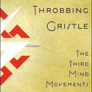 Throbbing Gristle - The Third Mind Movements in the group VINYL / Pop-Rock at Bengans Skivbutik AB (5563607)