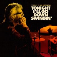 Various Artists - Tonight I'll Go Down Swingin': A Tr in the group VINYL / Pop-Rock at Bengans Skivbutik AB (5563661)