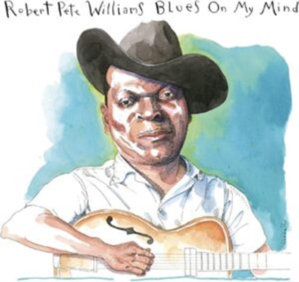 Williams Robert Pete - Blues On My Mind in the group MUSIK / Dual Disc / Blues at Bengans Skivbutik AB (5563674)