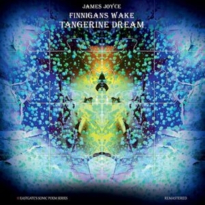 Tangerine Dream - Finnegans Wake in the group OUR PICKS / Friday Releases / Friday the 13th of september 2024 at Bengans Skivbutik AB (5563692)