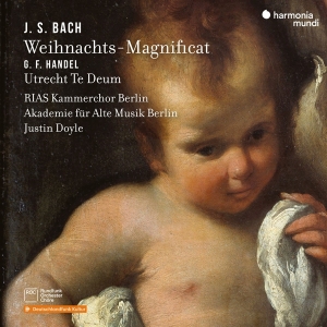 Rias Kammerchor Berlin & Akademie Fur Alte Musik Berlin & Justin Doyle - J.S. Bach: Weihnachts-Magnificat / G.F. Handel: Utrecht Te Deum in the group OTHER / Övrigt /  at Bengans Skivbutik AB (5563938)