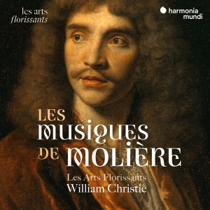 Les Arts Florissants & William Christie - Les Musiques De Molière in the group OUR PICKS / Friday Releases / Friday the 25th october 2024 at Bengans Skivbutik AB (5563939)