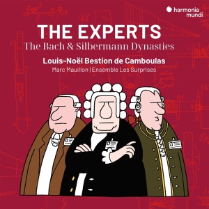 Louis-Noel Bestion De Camboulas & Marc Mauillon & Ensemble Les Surprises - The Experts - The Bach & Silbermann Dynasties in the group OTHER / Övrigt /  at Bengans Skivbutik AB (5563940)