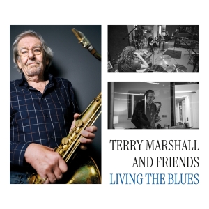 Terry Marshall And Friends - Living The Blues in the group OTHER / Övrigt /  at Bengans Skivbutik AB (5564030)
