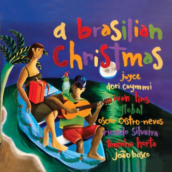 Various Artists - A Brasilian Christmas in the group CD / Bestsellers at Bengans Skivbutik AB (5564384)
