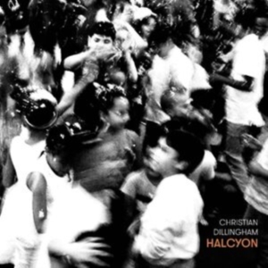 Dillingham Christian - Halcyon in the group OUR PICKS / Friday Releases / Friday the 25th october 2024 at Bengans Skivbutik AB (5564389)