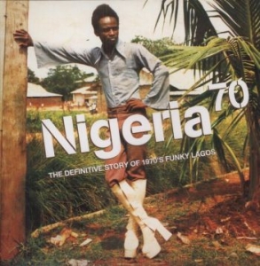 Various Artists - Nigeria 70 (Strut 25Th Anniversary in the group VINYL / RnB-Soul,World Music at Bengans Skivbutik AB (5564466)